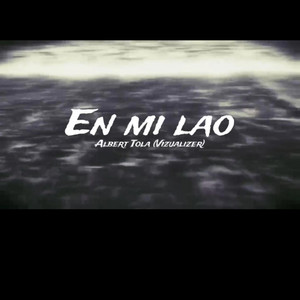 EN MI LAO by Albert Tola
