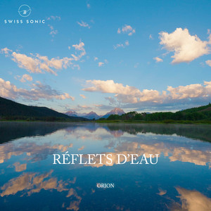 Réflets D’Eau by Orion