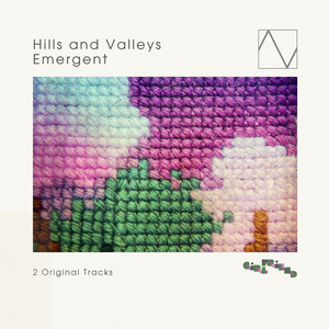 Emergent by Hills and Valleys