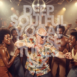 DEEP SOULFUL VOCAL HOUSE TUNES - SIX