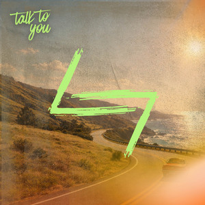 Talk To You by LAZY LEAD