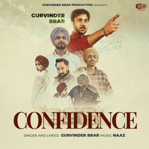 Confidence by Gurvinder Brar, NAAZ