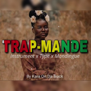 Kara On Da Track - Trap mande