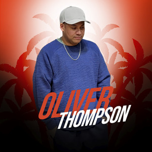 Oliver Thompson - Oliver Thompson