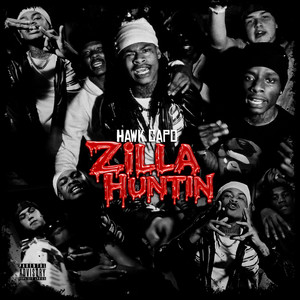 Zilla Huntin by Hawk Capo