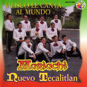 Mariachi Nuevo Tecalitlán - Si Nos Dejan