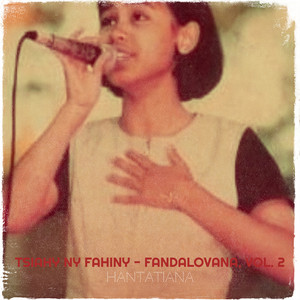 Tsiahy ny fahiny - Fandalovana, Vol. 2
