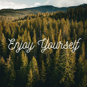 Enjoy Yourself by AtDelan