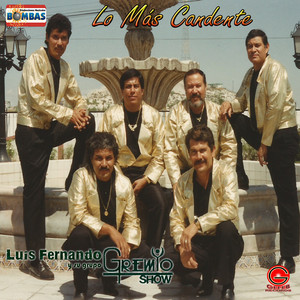 Luis Fernando y su Grupo Gremio Show - El Chupa Rosas