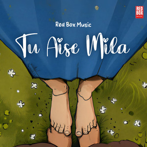 Tu Aise Mila by Red Box Music