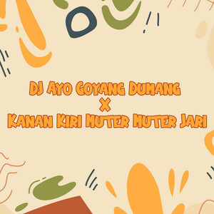 DJ BUNCIT - Dj Ayo Goyang Dumang X Kanan Kiri Muter Muter Jari