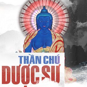 Wings Production - Thần chú Dược Sư (Medicine Buddha) [Version 1]
