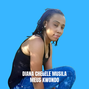 Diana Chelele Musila - Meus Kwondo