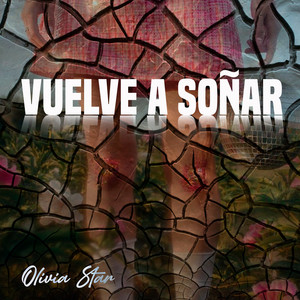 Vuelva a Soñar by Oliva Star