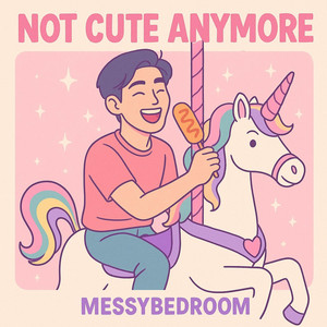 Messybedroom - Not Cute Anymore (Reggae ver.)