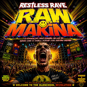 Hardcore makina by RESTLESS RAVE