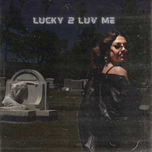 Lucky 2 Luv Me by Cass Miller