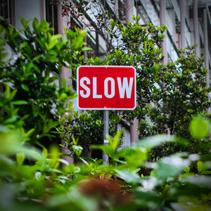 SLOW