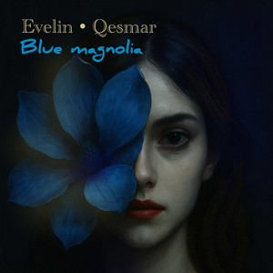 EVELIN — Blue Magnolia
