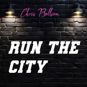 Run the City by Chris Bellion