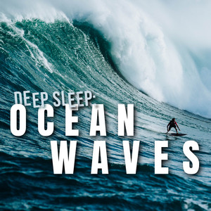 Deep Sleep: Ocean Waves album