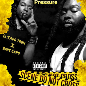 'El Capo Tron - Pressure (feat. Baby Capo)
