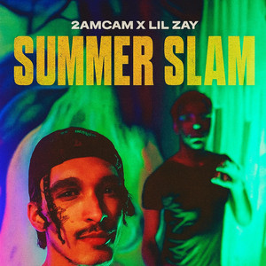 2AM CAM - SUMMER SLAM