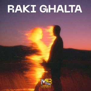 Raki Ghalta by MEDU