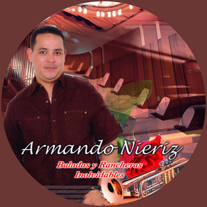 Armando Nieriz - Ya lo sé que tú te vas