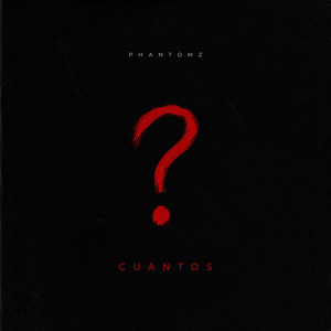 CUANTOS by PHANTOMZ