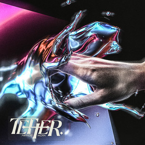 Break Your Tether. by Tether