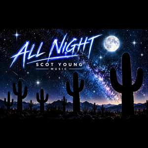 All night by Scot Young