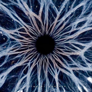 Empty Eyes by Collapse//Confess