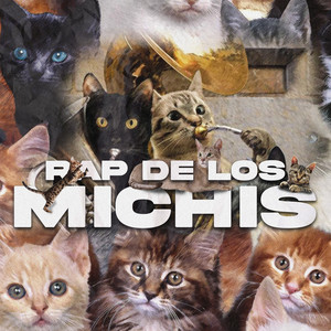 Rap de los Michis by Pablo Bruschi