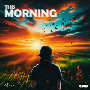 This Morning by Miggz