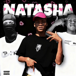 Natasha by Praise Moshxmane, Slippy Cappie, Relaugh DrBeat