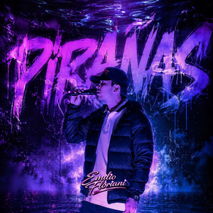 PIRAÑAS by Emilio Floriani