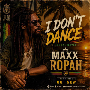 I dont dance - Reggae by Maxx ropah