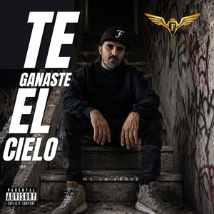 TE GANASTE EL CIELO by Mc LA FRASE