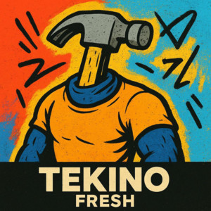 Fresh by Tekino
