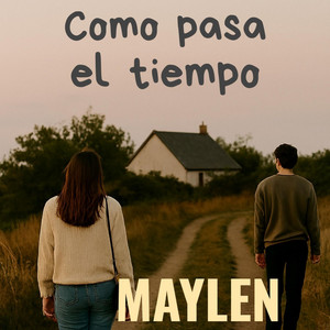 Como pasa el tiempo by MAYLEN