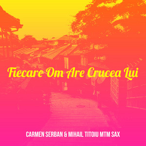 Carmen Serban & Mihail Titoiu MTM SAX - Fiecare Om Are Crucea Lui