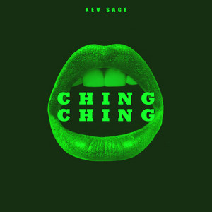 Kev Sage - Ching Ching