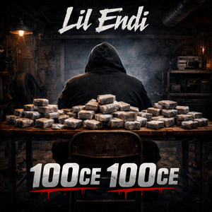 Lil Endi - 100ce 100ce