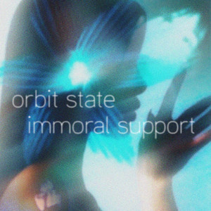 ORBIT STATE by Immoral Support, Vue