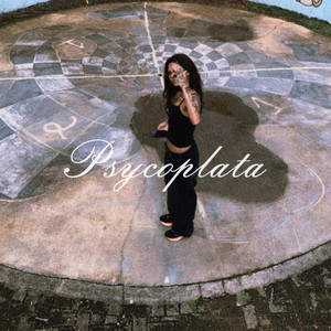 Psycoplata by Mamacita MC