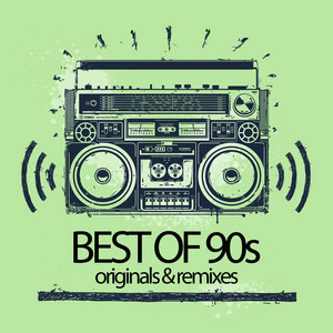 Best Of 90S Originals & Remixes - Compilation by Various Artists