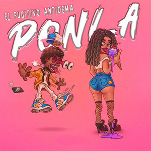 Ponla by El Fugitivo antidema