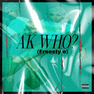 AK WHO? by AK SURACI