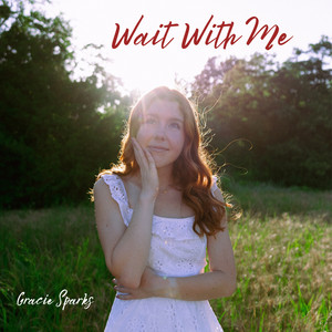 Wait With Me